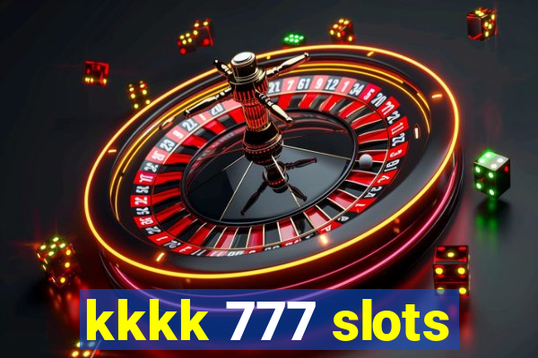 kkkk 777 slots