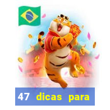 47 dicas para ganhar na mega-sena pdf