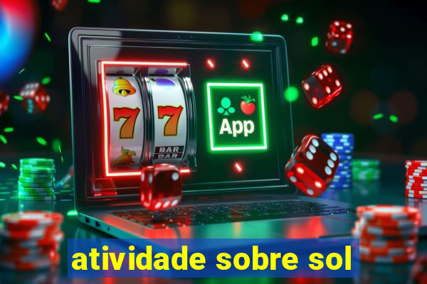 atividade sobre sol