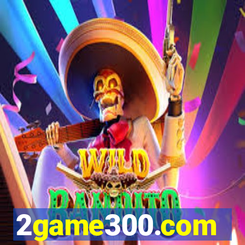 2game300.com