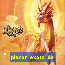 placar exato de jogos de hoje