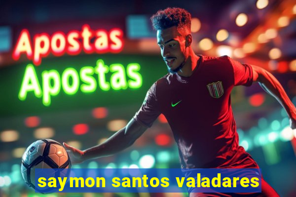 saymon santos valadares