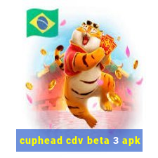 cuphead cdv beta 3 apk