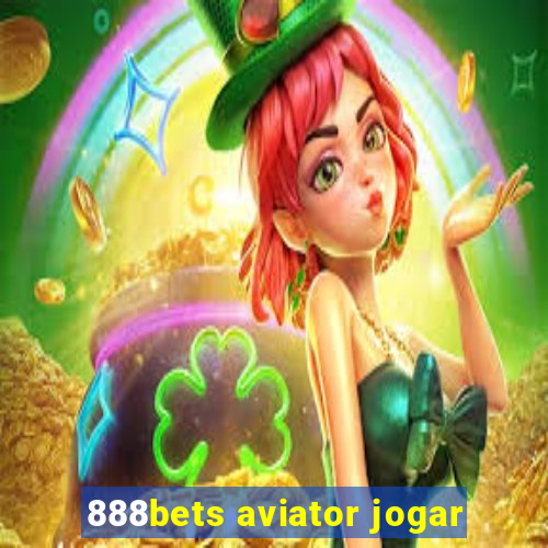 888bets aviator jogar