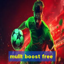 mullt boost free