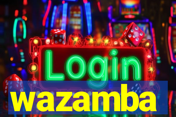 wazamba