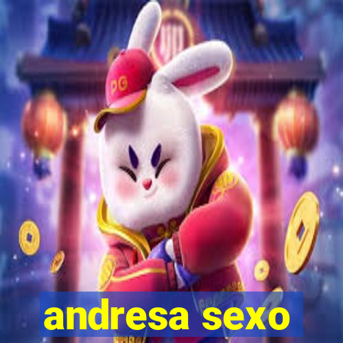 andresa sexo