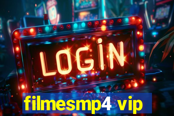 filmesmp4 vip