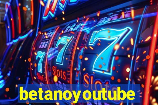 betanoyoutube