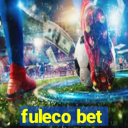 fuleco bet