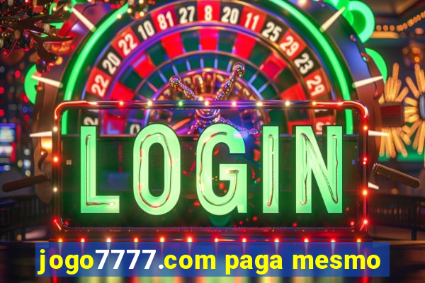 jogo7777.com paga mesmo