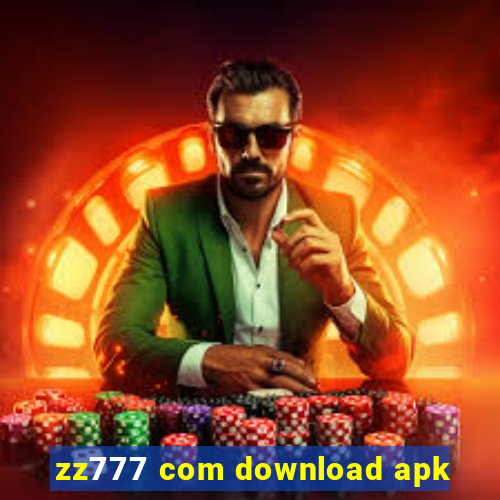 zz777 com download apk