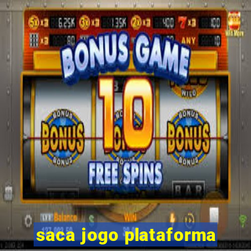 saca jogo plataforma