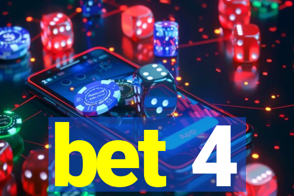 bet 4