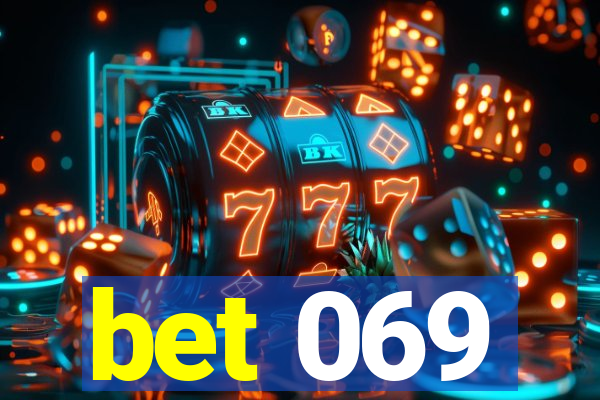 bet 069