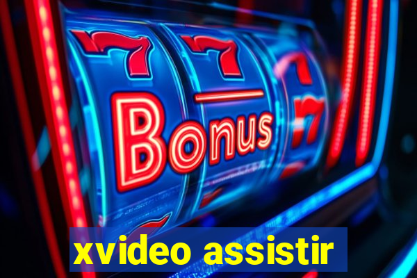 xvideo assistir