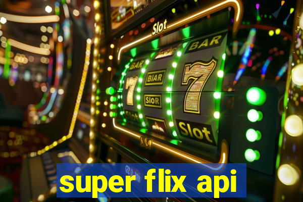 super flix api