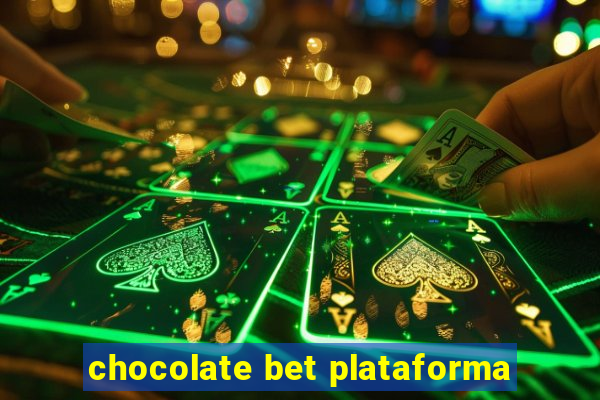 chocolate bet plataforma