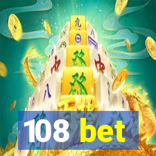 108 bet