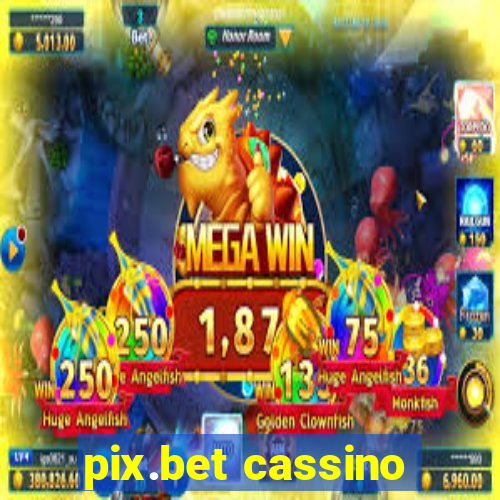 pix.bet cassino