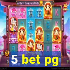 5 bet pg