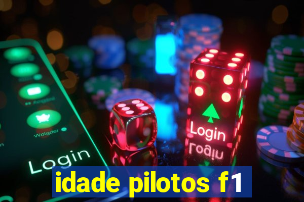 idade pilotos f1