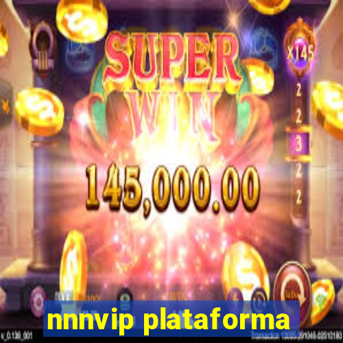 nnnvip plataforma