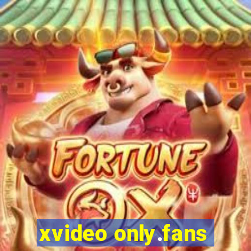 xvideo only.fans