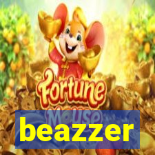 beazzer