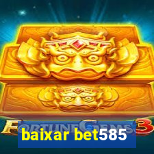 baixar bet585