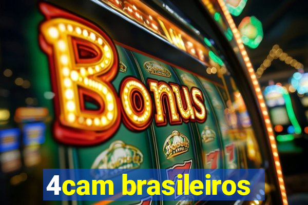 4cam brasileiros