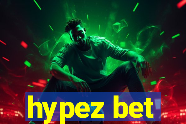 hypez bet