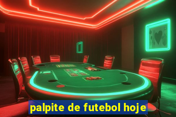 palpite de futebol hoje