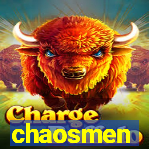 chaosmen