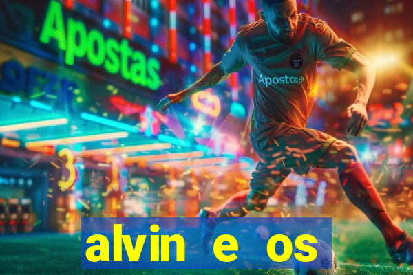 alvin e os esquilos esquiletes nomes