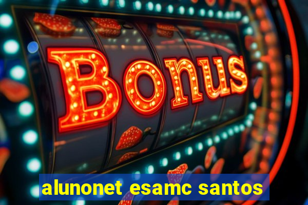 alunonet esamc santos