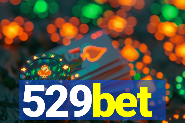 529bet