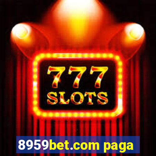 8959bet.com paga