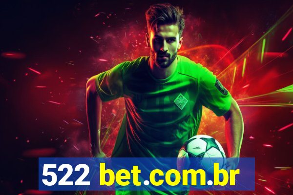 522 bet.com.br