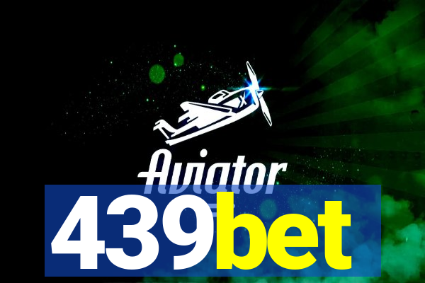 439bet