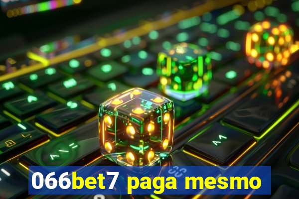 066bet7 paga mesmo