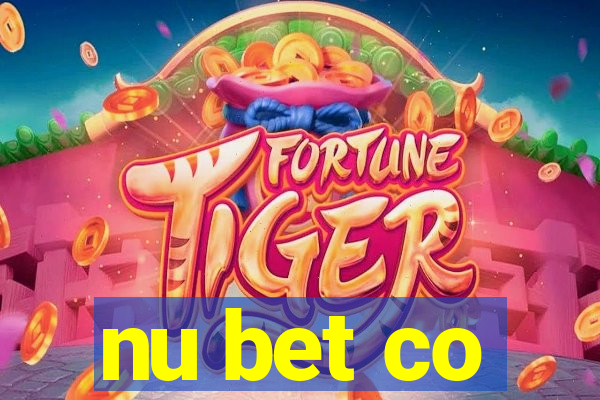 nu bet co