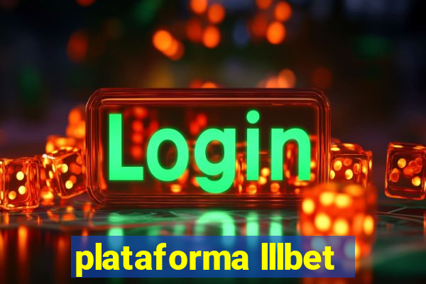 plataforma lllbet