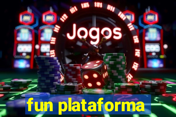 fun plataforma