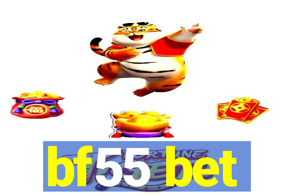 bf55 bet