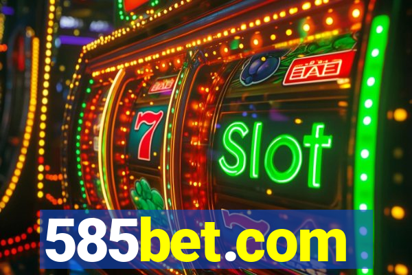 585bet.com