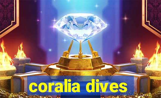 coralia dives