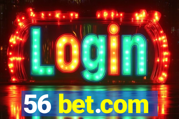 56 bet.com