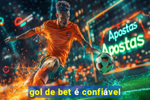 gol de bet é confiável