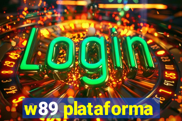 w89 plataforma